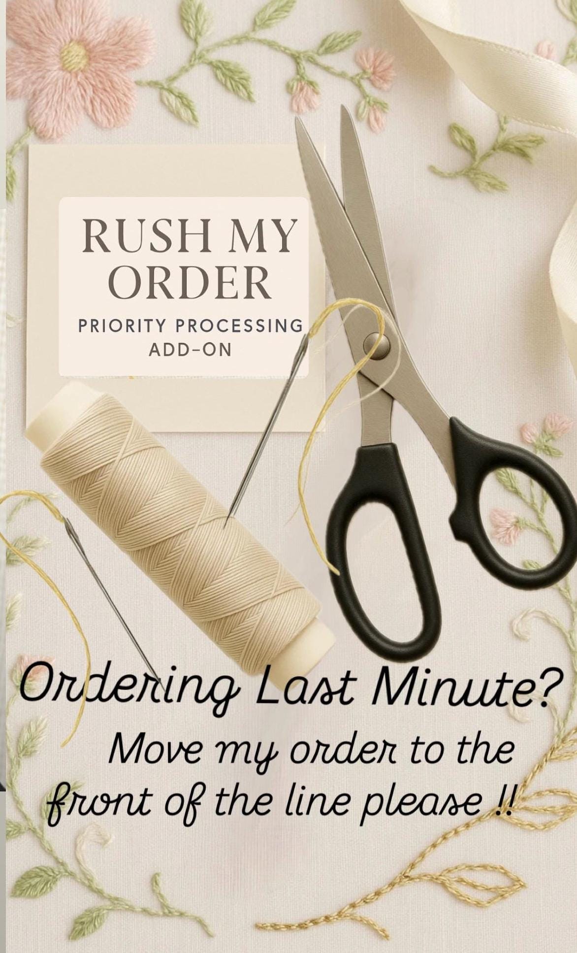 Rush My Order – Priority Processing Add-On for Faster Production ships earlier than posted shipping date.